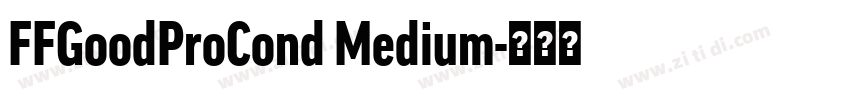 FFGoodProCond Medium字体转换